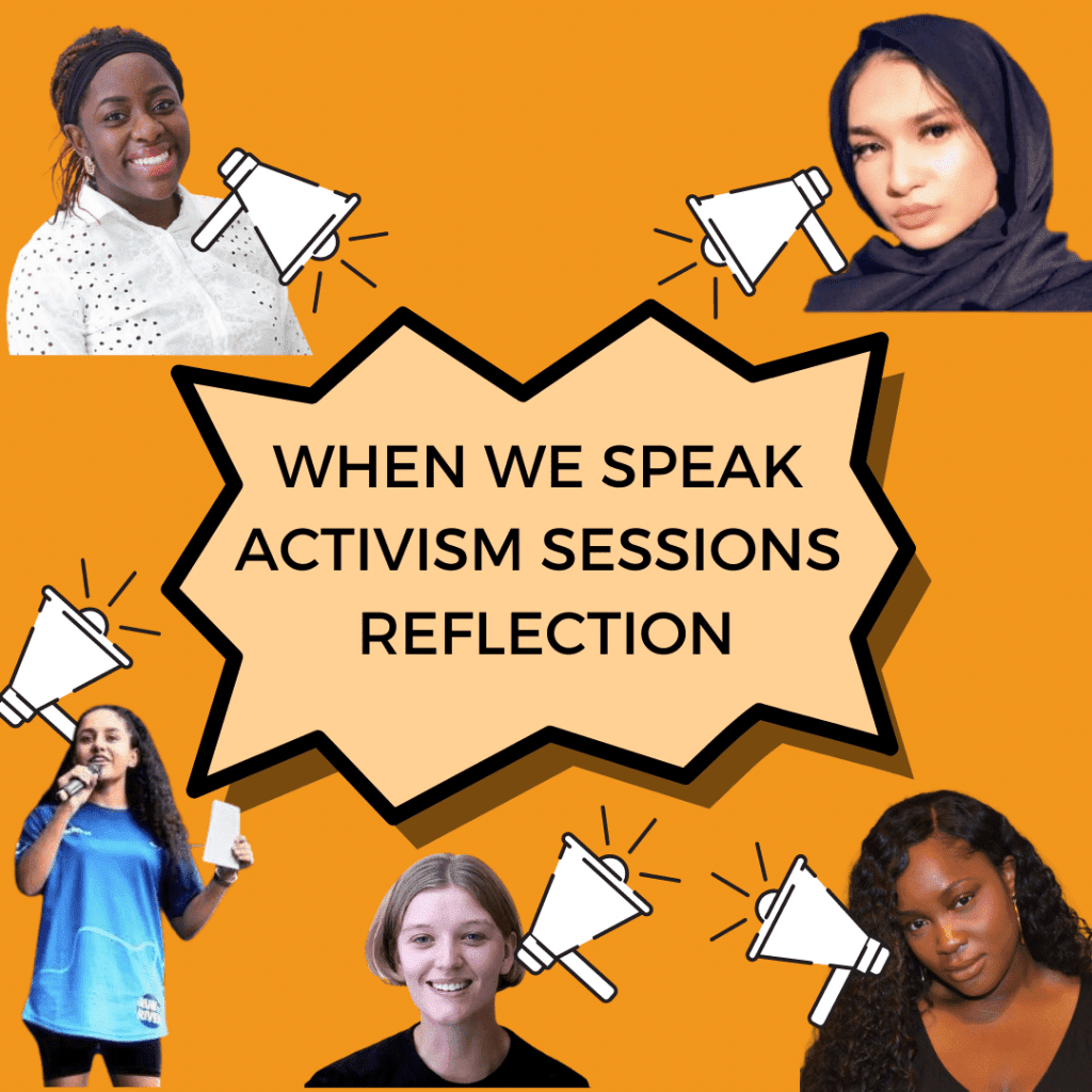 When We Speak Activism Sessions Reflections by Emma Weaver